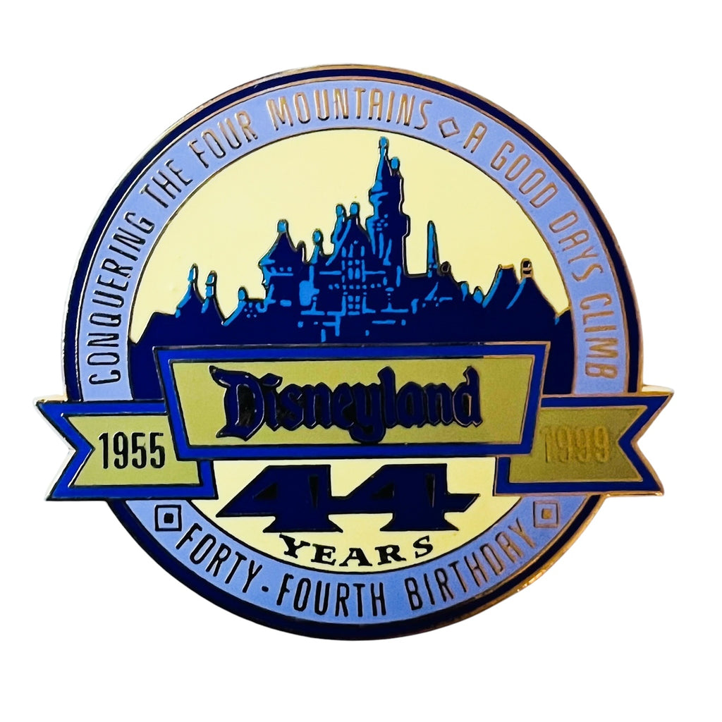 Disney Disneyland 44 years  Birthday Conquering the Four Mountains Pin