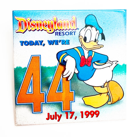 Disneyland Resort 44 Year Anniversary 1999 Donald Duck Pinback Button
