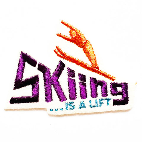 Vintage Skiing Is A Lift Retro Souvenir Patch